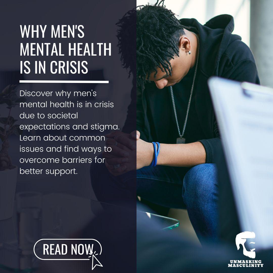Why men’s mental health is in crisis